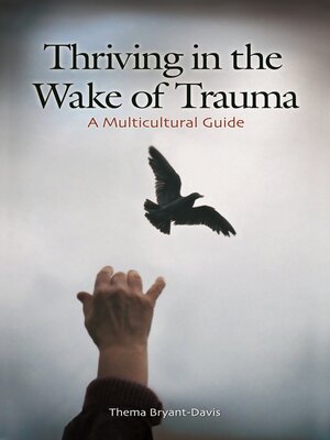 cover image of Thriving in the Wake of Trauma
